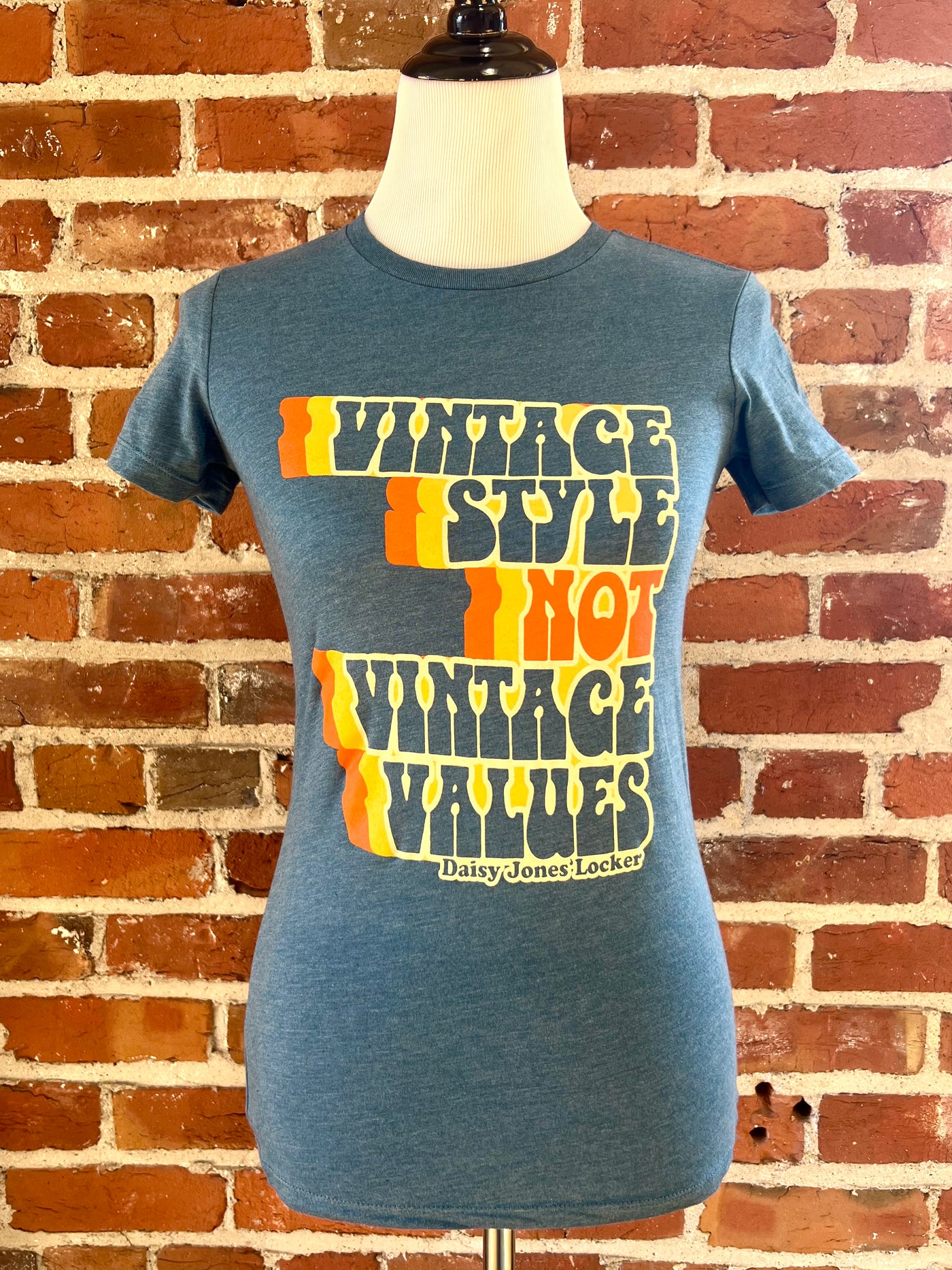 Vintage Style NOT Vintage Values Tee in Teal